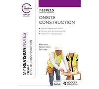My Revision Notes: Onsite Construction T Level