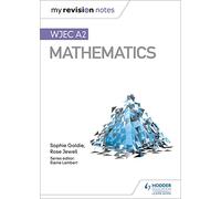 My Revision Notes: WJEC A2 Mathematics