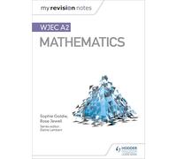 My Revision Notes: WJEC A2 Mathematics