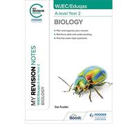My Revision Notes: WJEC/Eduqas A-Level Year 2 Biology