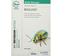 My Revision Notes: WJEC/Eduqas A-Level Year 2 Biology