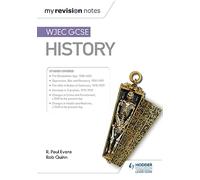 My Revision Notes: WJEC GCSE History