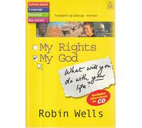 My Rights, My God: What Will You Do with Your Life?