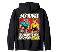 My Rival Doesn't Even Know My Name Funny Cycling Humor Zip Hoodie