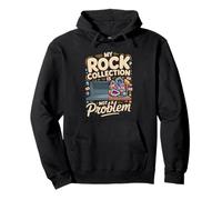 My Rock Collection Is Not A Problem Pullover Hoodie