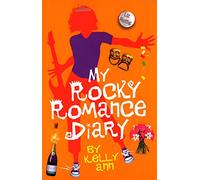 My Rocky Romance Diary (Kelly Ann's Diary, 4)