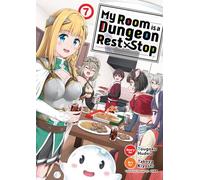 My Room is a Dungeon Rest Stop (Manga) Vol. 7