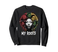My Roots African American black history Month juneteenth Sweatshirt