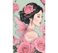 My Roses Are Growing Notebook: Let the Yu_U-Lin fairy take care of your rose garden, which is designed in the notebook. Thin lines on white paper for writing 80 pages, 5 x 8 inches.