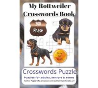 My Rottweiler Crossword Search Puzzle Book: Rottweiler Crossword Search Puzzle Book: Bold, Easy-to-Read Puzzles Celebrating Strength, Loyalty & Fun! ... and relaxing holiday brain challenges.