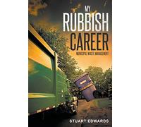 My Rubbish Career: Municipal Waste Management