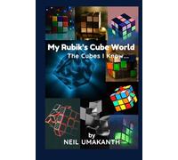 My Rubik's Cube World: The Cubes I know...