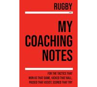 My Rugby Coaching: Note making, diagrams and doodles for rugby tactics, training drills, games and matches