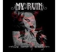 My Ruin - The Horror of Beauty by My Ruin