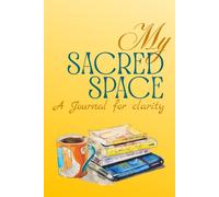 My Sacred Space: A Journal for Clarity (6)