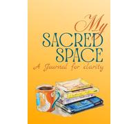 My Sacred Space: A Journal for Clarity (8)