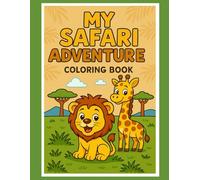 My Safari Adventure Coloring Book
