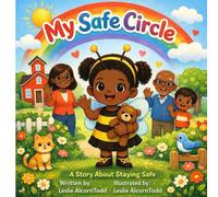 My Safe Circle: A Children's Story About Staying Safe
