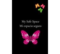 My Safe Space / Mi espacio seguro: Aesthetic Dual-Language Journal with Self-Love Prompts - Diario Bilingüe con Mensajes de Autoestima para Mujeres Jóvenes (6x9, Cream Paper)