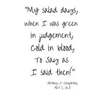 My Salad Days Notebook: Shakespeare Quote Monochrome Notebook