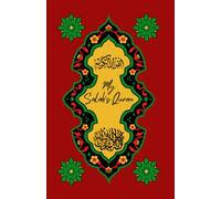 My Salah's Quran: Mini Quran to achieve khushu and cry in Salah: 100 beautiful and influential Quranic texts to recite during Salah with English translation and transliteration.