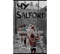 My Salford: Poems from the Heart