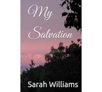 My Salvation (The scars that bind us.)