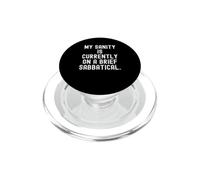 my sanity is currently on a brief sabbatical funny relatable PopSockets PopGrip for MagSafe
