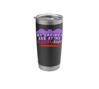 My Savings are at the Blood Bank - Vampire Stainless Steel Insulated Tumbler