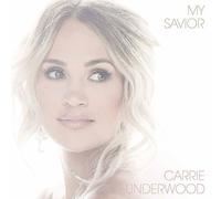 Carrie Underwood - My Savior