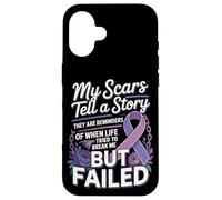 My Scars Tell A Story Life Tried To Break Me But Failed Case for iPhone 16