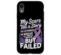 My Scars Tell A Story Life Tried To Break Me But Failed Case for iPhone XR