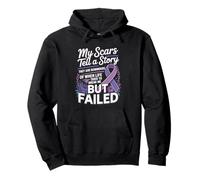 My Scars Tell A Story Life Tried To Break Me But Failed Pullover Hoodie