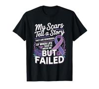 My Scars Tell A Story Life Tried to Break Me But Failed T-Shirt