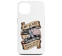 My Scars Tell A Story Of Strength Brain Cancer Awareness Case for iPhone 13