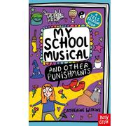 My School Musical and Other Punishments