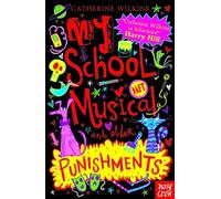 My School Musical and Other Punishments