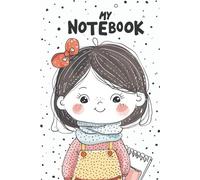 My School Notes: Lined Notebook for Students to Write Class Notes, Complete Homework, Organize Assignments, Practice Writing and Stay Focused Throughout the School Year
