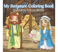 My Scripture Coloring Book: Illustrating Biblical Stories