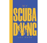 My Scuba Diving Log Book: Hardcover & Hardback Scuba Diver Log Book - Dive Logbook Scuba Diving - Certified Diver Log - Scuba Gifts - Track And Record 100 Dives