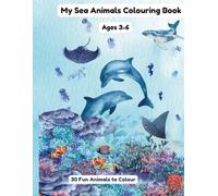 My Sea Animals Colouring Book