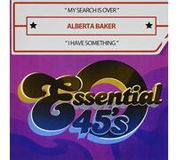 My Search Is Over / I Have Something