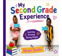 My Second Grade Experience