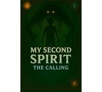 My Second Spirit: When Destiny Calls