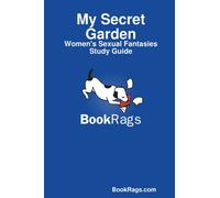 My Secret Garden: Women's Sexual Fantasies Study Guide
