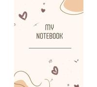 My Secret Notebook: A Private Journal for Thoughts, Notes & Daily Reflections