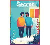 My Secret Notebook: Gay LGBT+ Pride Notebook Journal