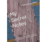 My Secret Notes: Elegant A4 Lined Notebook for Personal Thoughts, Journaling & Creative Writing