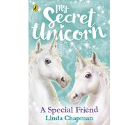 My Secret Unicorn: A Special Friend