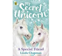 My Secret Unicorn: A Special Friend: 6
